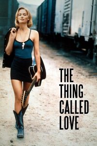 Poster for the movie "The Thing Called Love"