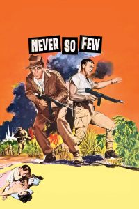 Poster for the movie "Never So Few"