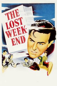 Poster for the movie "The Lost Weekend"