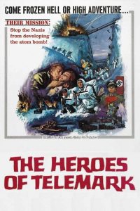 Poster for the movie "The Heroes of Telemark"