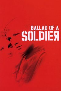 Poster for the movie "Ballad of a Soldier"