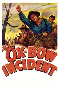 Poster for the movie "The Ox-Bow Incident"