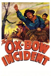 Poster for the movie "The Ox-Bow Incident"