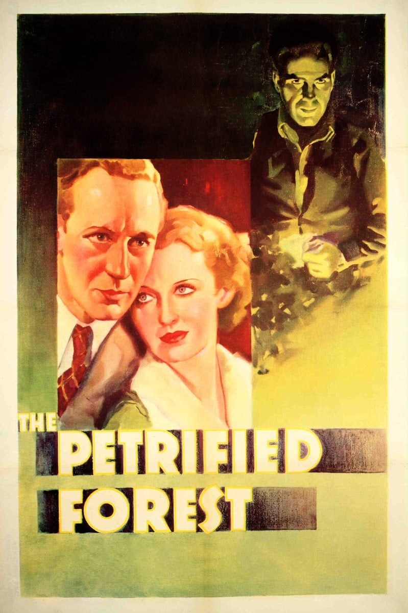Poster for the movie "The Petrified Forest"
