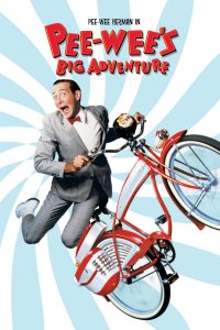Poster for the movie "Pee-wee's Big Adventure"