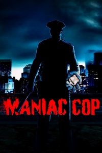 Poster for the movie "Maniac Cop"