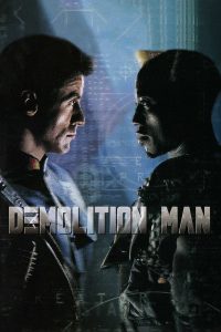 Poster for the movie "Demolition Man"