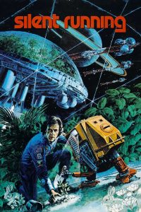 Poster for the movie "Silent Running"