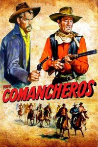 Poster for the movie "The Comancheros"