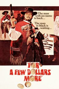 Poster for the movie "For a Few Dollars More"