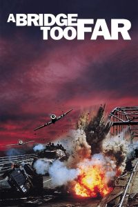 Poster for the movie "A Bridge Too Far"