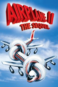 Poster for the movie "Airplane II: The Sequel"