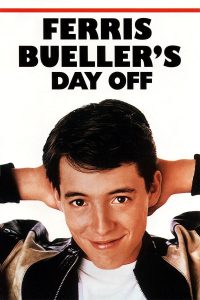 Poster for the movie "Ferris Bueller's Day Off"