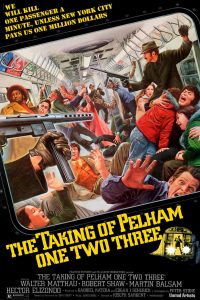Poster for the movie "The Taking of Pelham One Two Three"