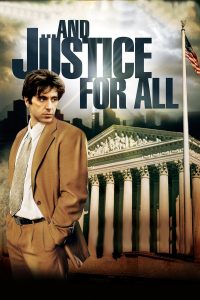Poster for the movie "...And Justice for All"