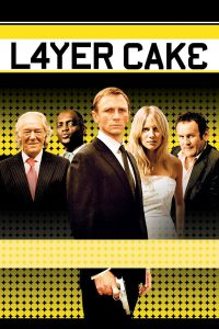 Poster for the movie "Layer Cake"