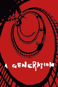 Poster for the movie "A Generation"