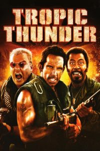 Poster for the movie "Tropic Thunder"
