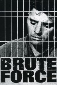 Poster for the movie "Brute Force"