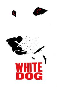 Poster for the movie "White Dog"