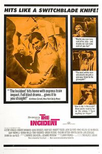 Poster for the movie "The Incident"