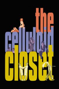 Poster for the movie "The Celluloid Closet"
