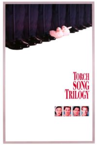 Poster for the movie "Torch Song Trilogy"