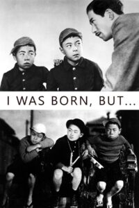 Poster for the movie "I Was Born, But..."