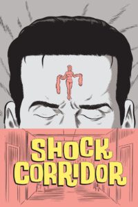 Poster for the movie "Shock Corridor"