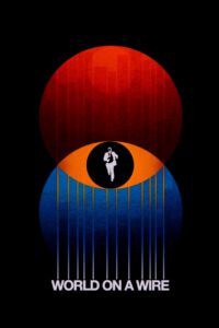 Poster for the movie "World on a Wire"