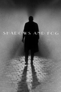 Poster for the movie "Shadows and Fog"