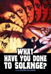 Poster for the movie "What Have You Done to Solange?"