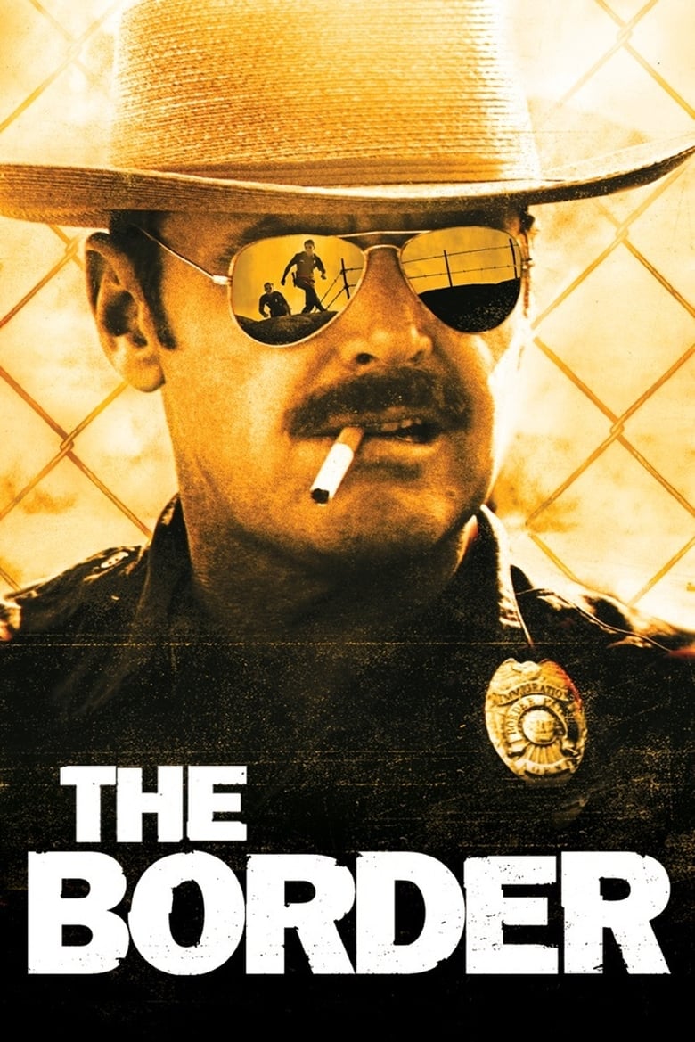 Poster for the movie "The Border"