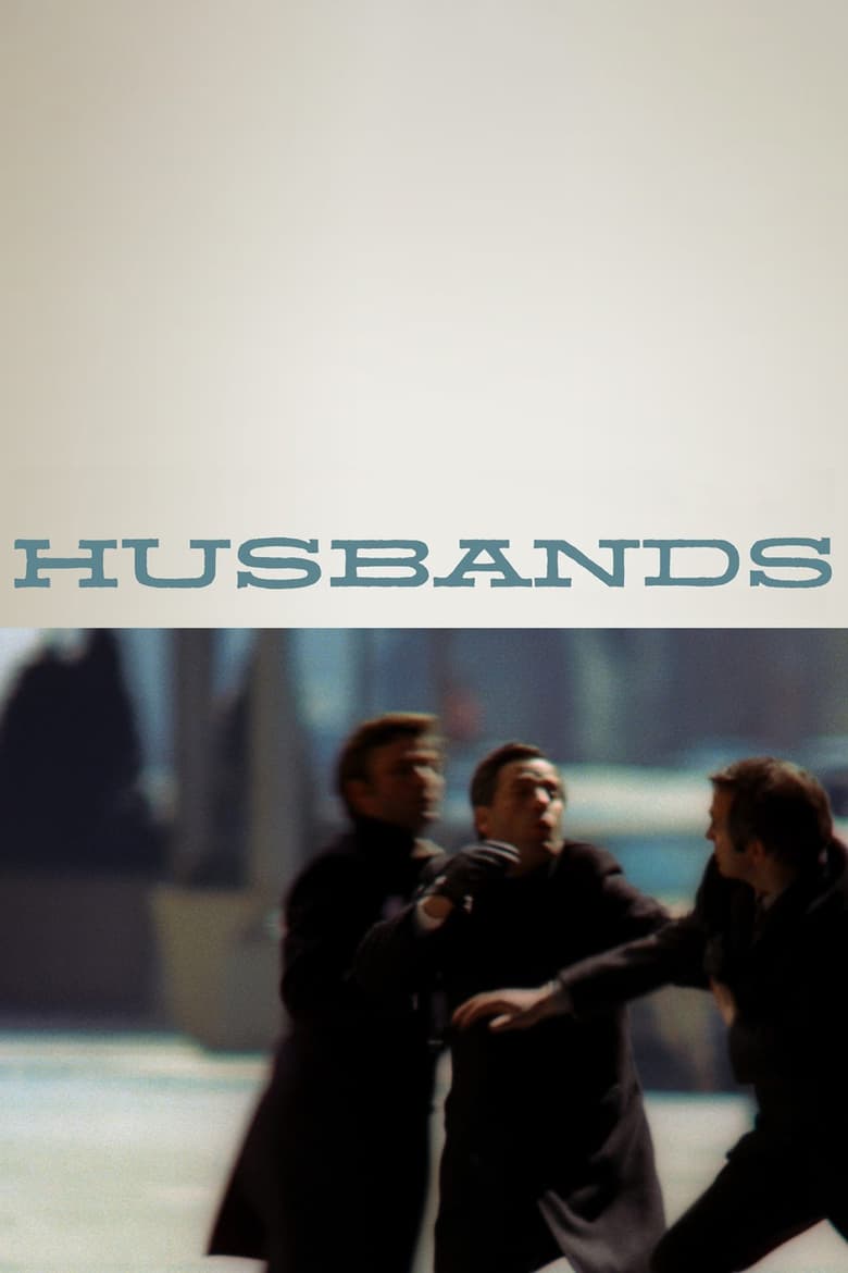 Poster for the movie "Husbands"