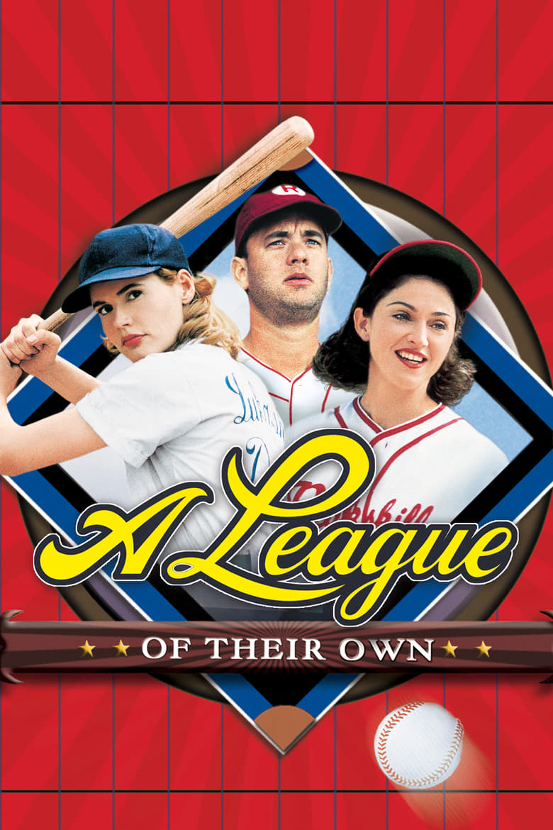 Poster for the movie "A League of Their Own"