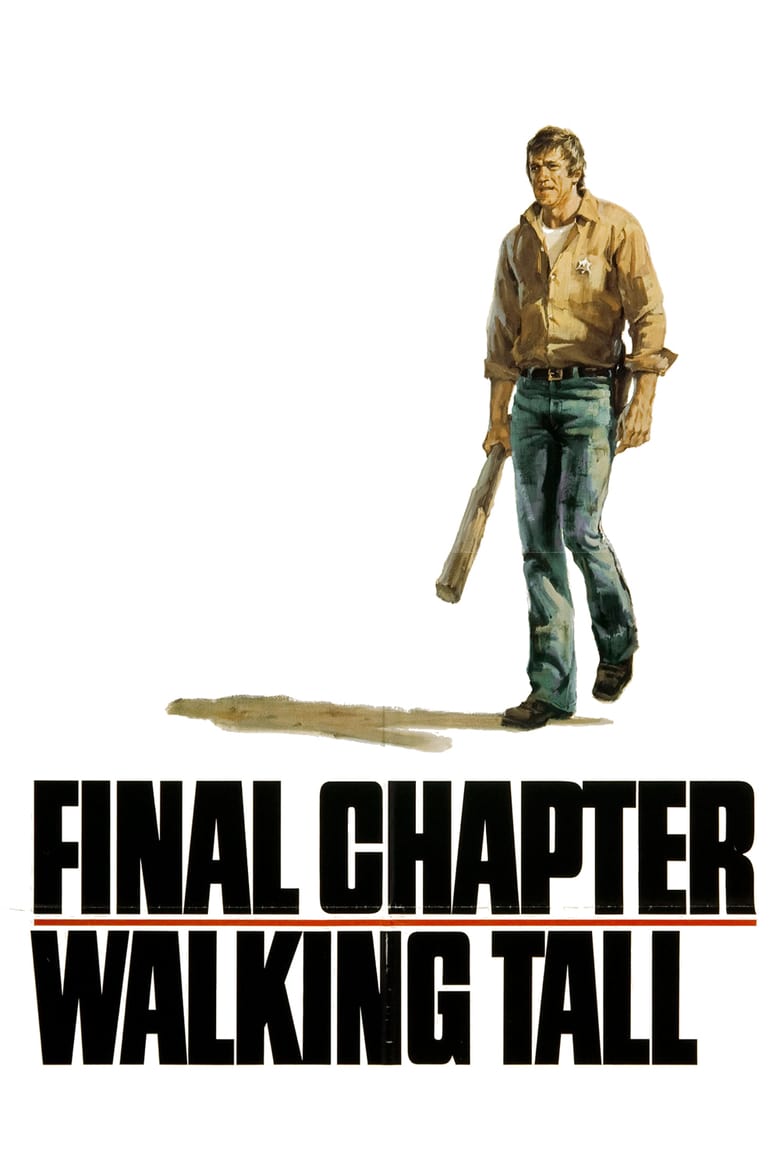 Poster for the movie "Final Chapter: Walking Tall"