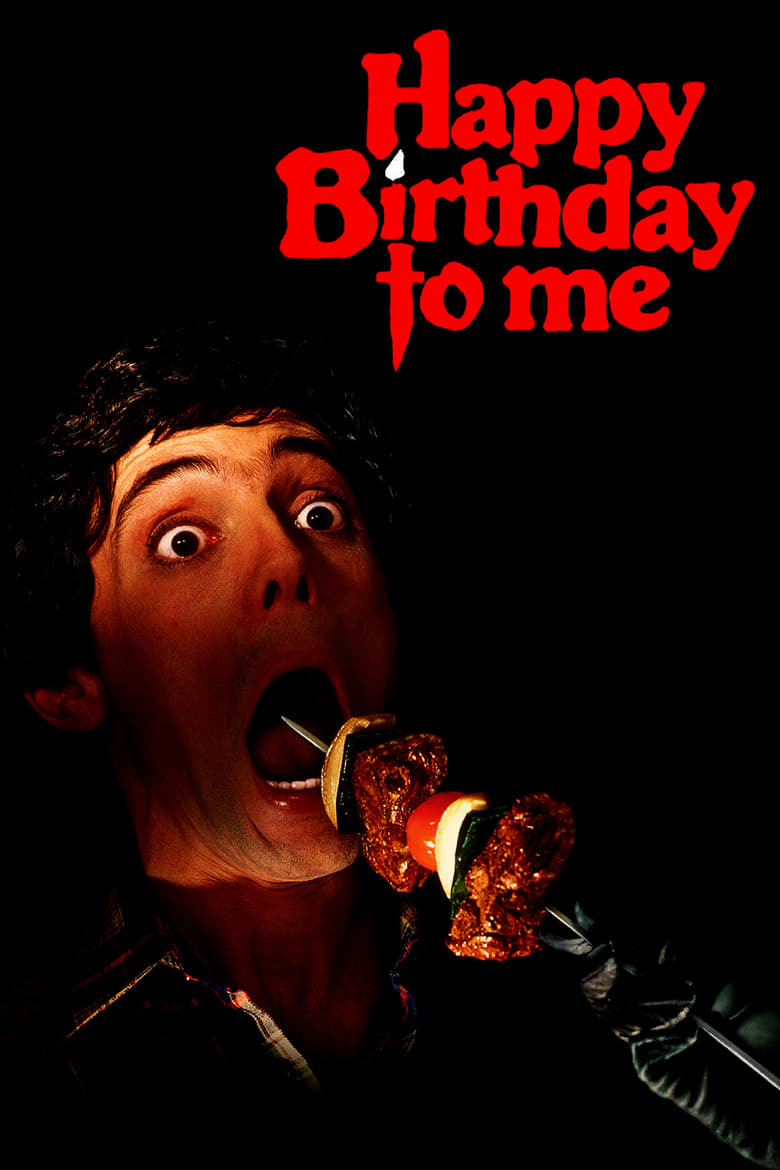Poster for the movie "Happy Birthday to Me"