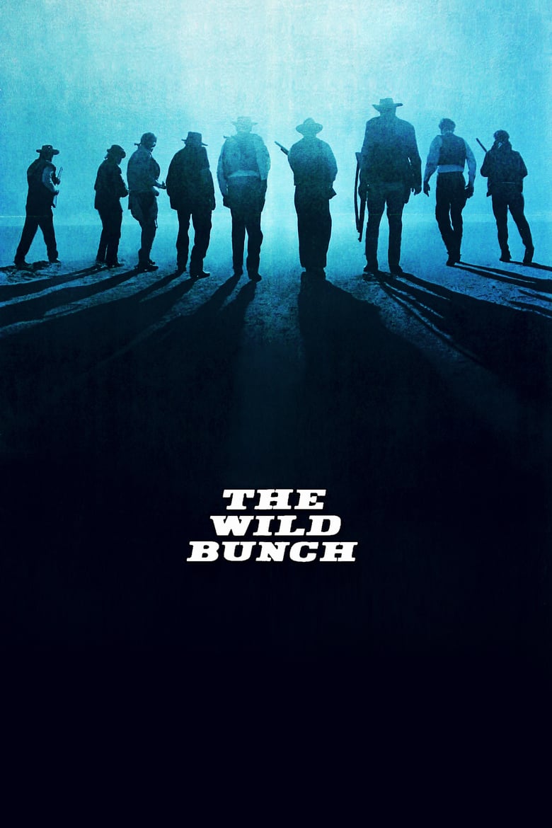 Poster for the movie "The Wild Bunch"