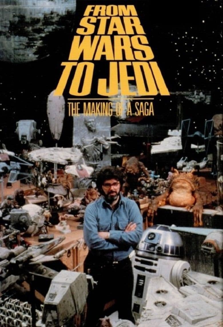 Poster for the movie "From 'Star Wars' to 'Jedi' : The Making of a Saga"