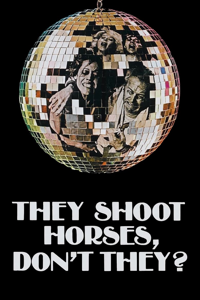 Poster for the movie "They Shoot Horses, Don't They?"