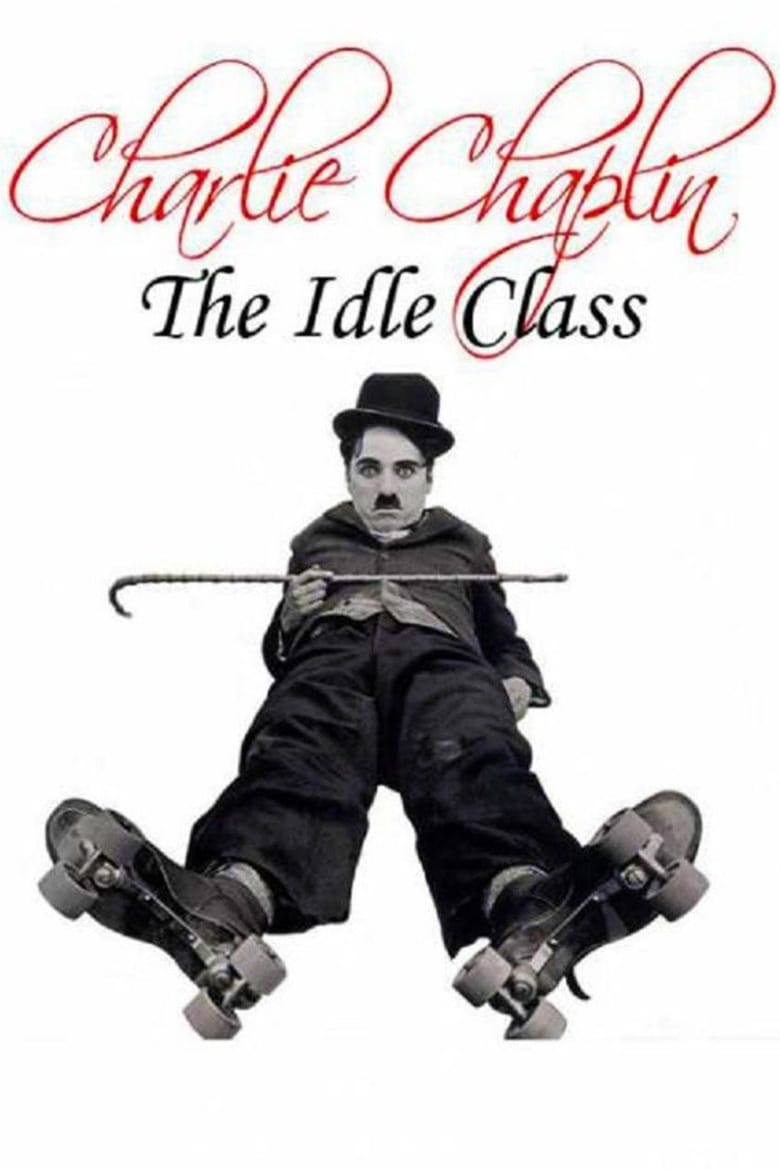 Poster for the movie "The Idle Class"