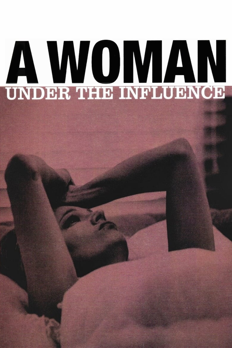 Poster for the movie "A Woman Under the Influence"