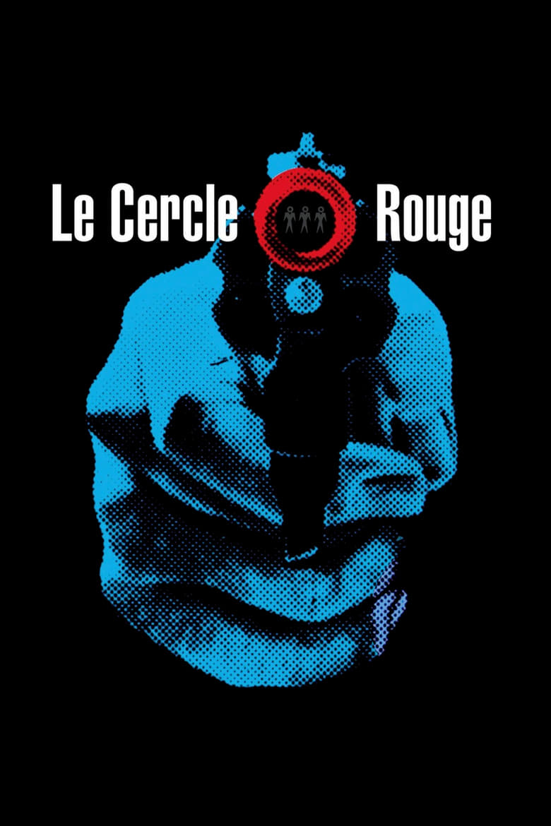 Poster for the movie "Le Cercle Rouge"