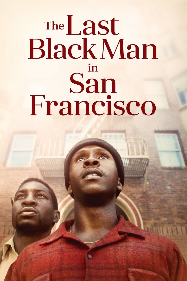 Poster for the movie "The Last Black Man in San Francisco"