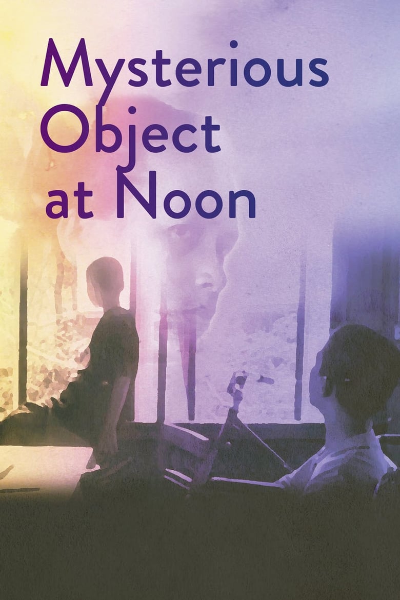 Poster for the movie "Mysterious Object at Noon"