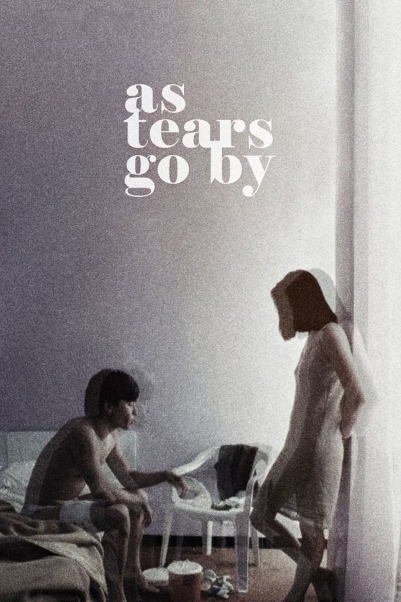Poster for the movie "As Tears Go By"