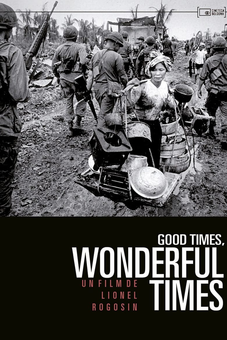 Poster for the movie "Good Times, Wonderful Times"