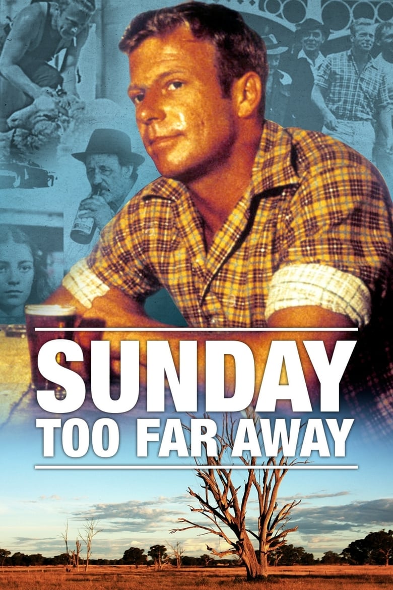 Poster for the movie "Sunday Too Far Away"