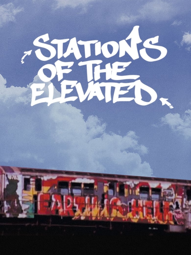 Poster for the movie "Stations of the Elevated"