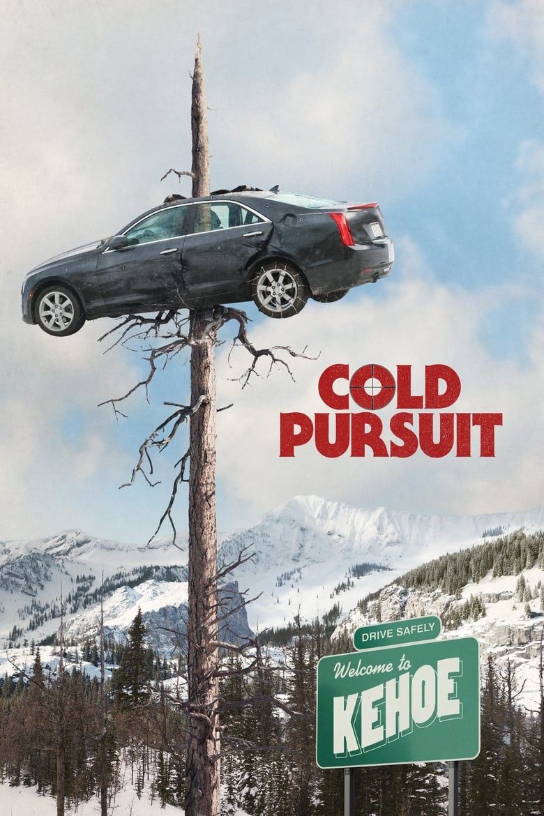 Poster for the movie "Cold Pursuit"